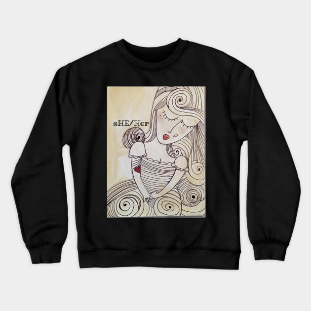 She/her Crewneck Sweatshirt by Love Gives Art